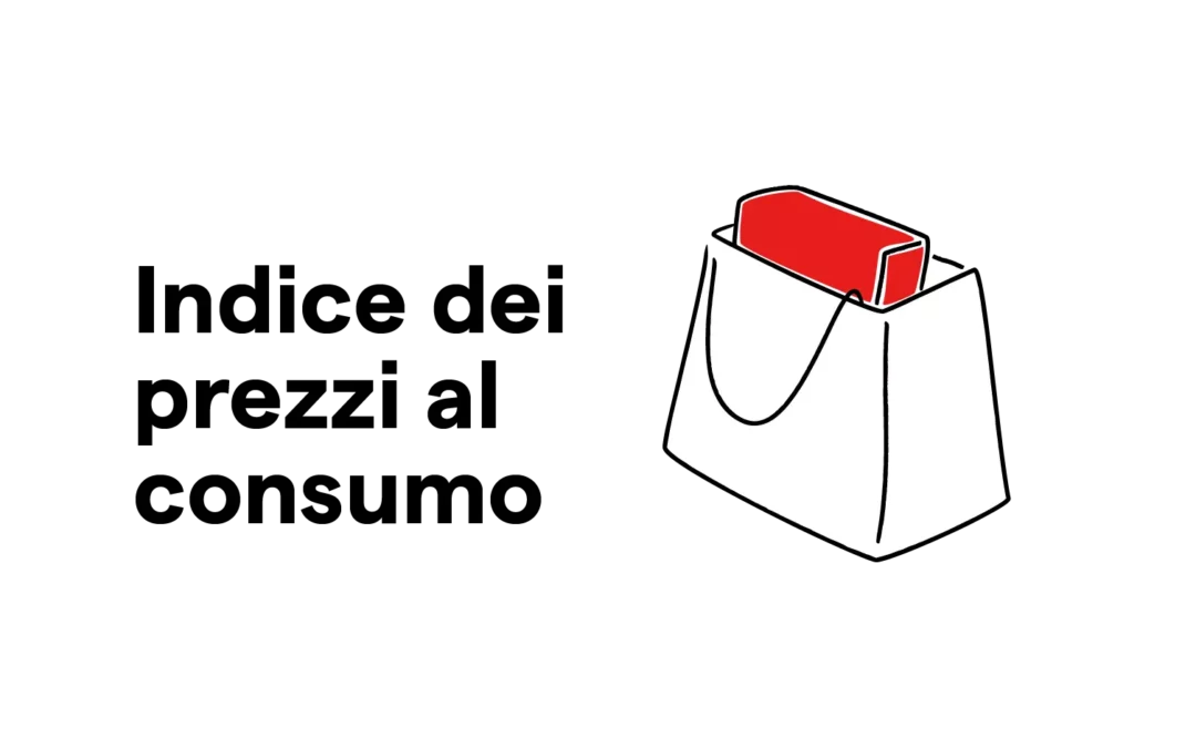 Prezzi al consumo che aumentano. Cosa significa?