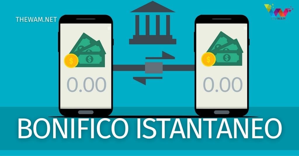Bonifico-istantaneo-cose-quanto-costa-e-chi-lo-offre